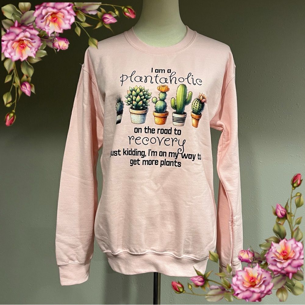 Plant lover funny‎ pink sweatshirt size S Small
